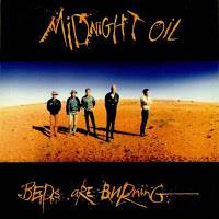 Midnight Oil : Beds Are Burning (Single)